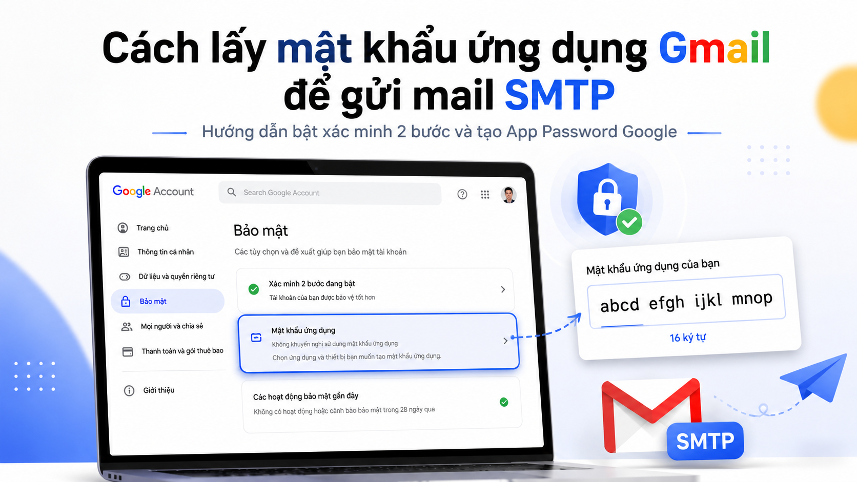 Hướng dẫn lấy mật khẩu ứng dụng Gmail để gửi mail SMTP